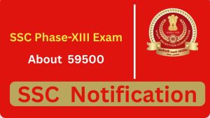 SSC Phase XIII Exam